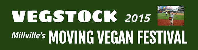 Vegstock 2015 Millville's Moving Vegan Festival. A positive educational experience to inspire vegan living.