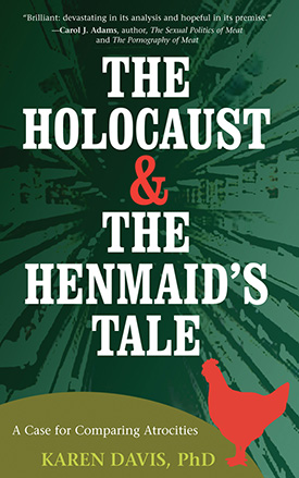 The Holocaust and the Henmaid’s Tale: A Case for Comparing Atrocities