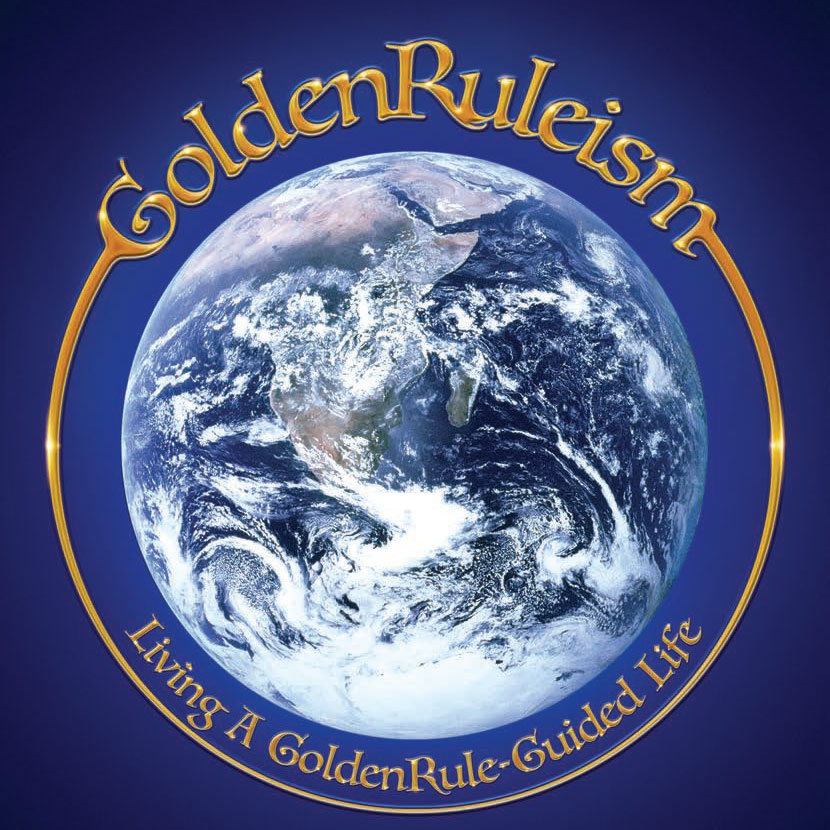 Earth circled with the words: GoldenRuleism, living a golden rule guided life.