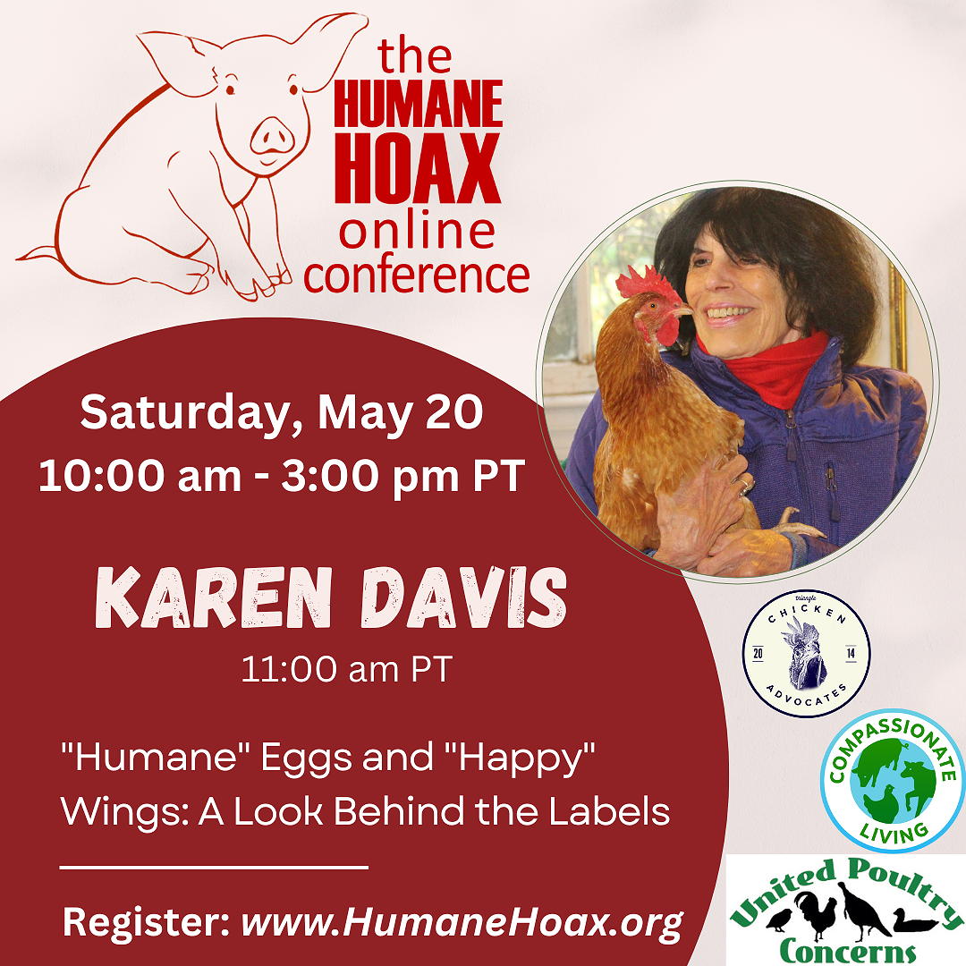The Humane Hoax online conference, Saturday, May 20. KAREN DAVIS, PhD 11:00am PT, 2:00pm ET