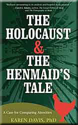 The Holocaust & The Henmaid's Tale